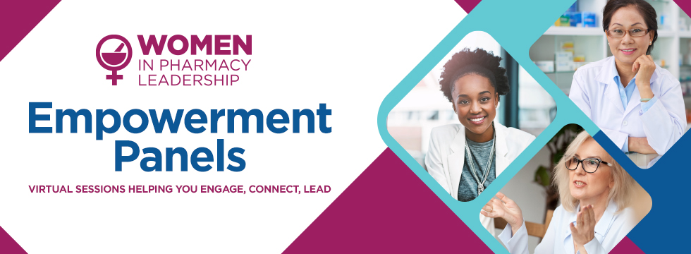 Women In Pharmacy Empowerment Panels